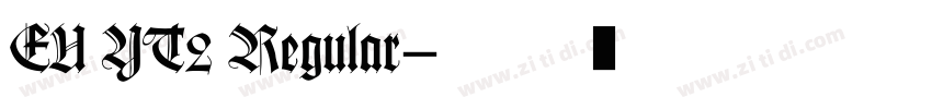 EU YT2 Regular字体转换